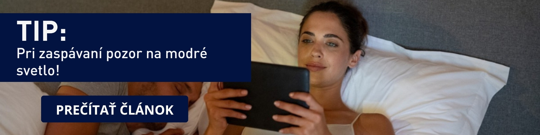 tip na článok Pri zaspávaní pozor na modré svetlo!